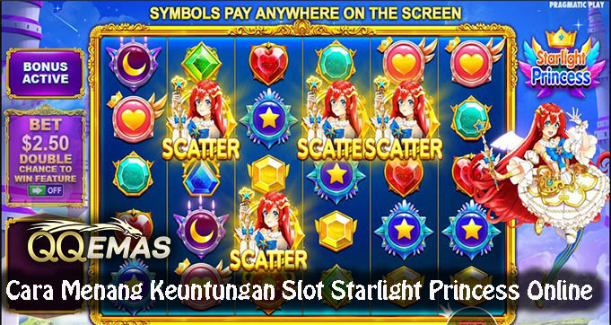 Cara Menang Keuntungan Slot Starlight Princess Online